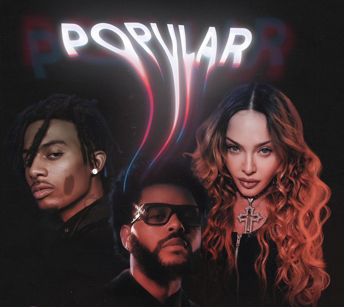 “Popular (with Madonna)” Remix by The Weeknd