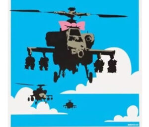 Banksy’s Happy Choppers (2003) showing military helicopters in flight, one adorned with a bright pink bow for satirical impression