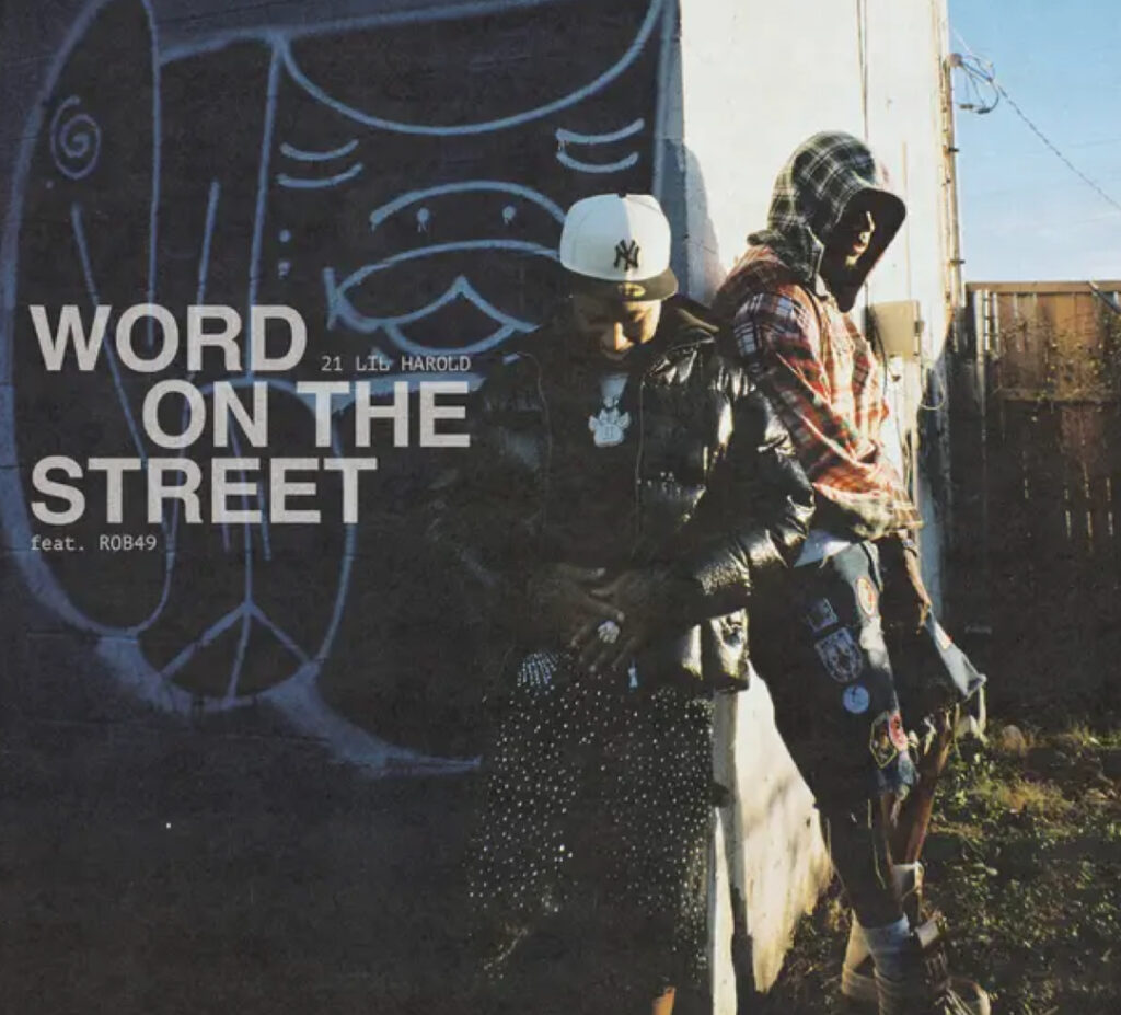 Cover art for “Word on the Street” by 21 Lil Harold featuring Rob49, showcasing intense visuals and bold typography