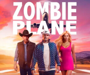 Official poster for Zombie Plane featuring Chuck Norris, Vanilla Ice, and Sophie Monk with a plane and zombies in the background