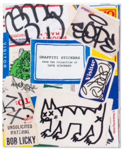 Cover and selected interior pages of a graffiti sticker book featuring tags, slaps, and labels from Dave Schubert’s archive