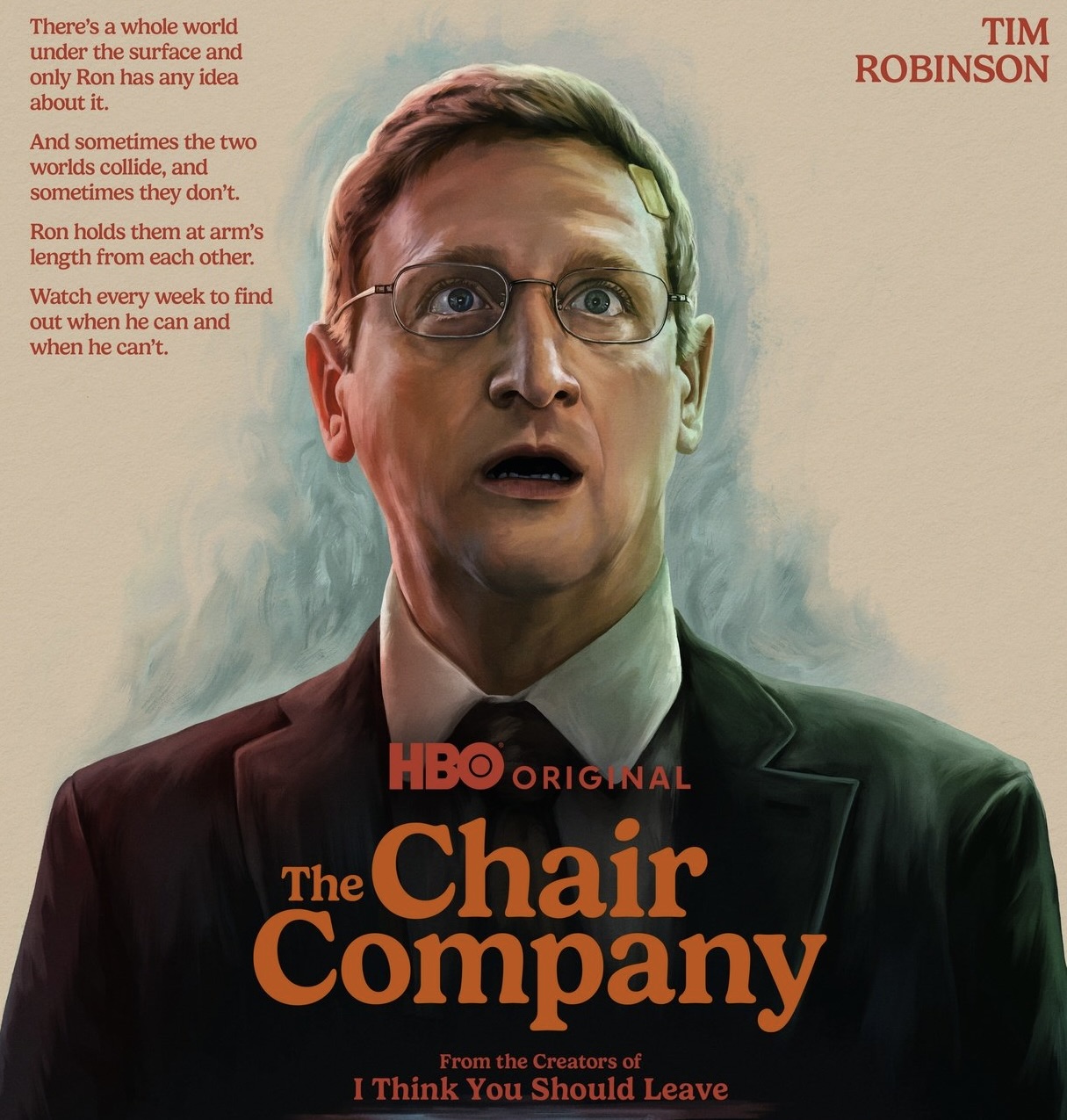Promotional poster for HBO’s The Chair Company featuring Tim Robinson in a suit, looking shocked with a bandage on his forehead, text describing the show’s premise, and HBO Original branding.