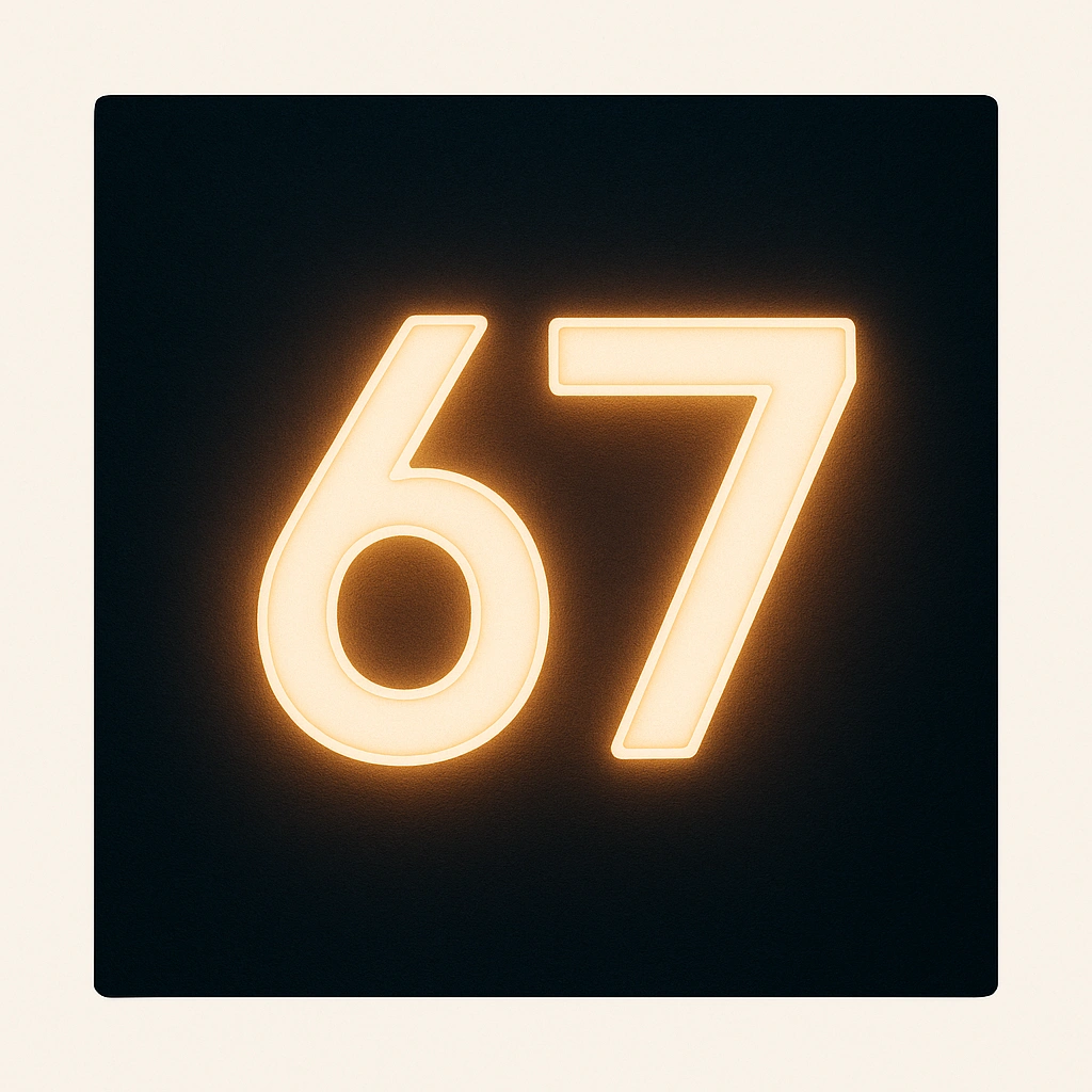 A minimalist digital artwork displaying the glowing number “67” in warm neon orange against a dark textured background. The design symbolizes Dictionary.com’s 2025 Word of the Year—capturing the absurdity and modern aesthetic of internet slang and meme culture.