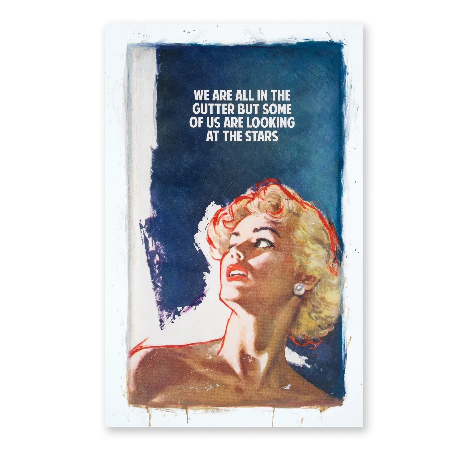 Hand-embellished pigment print by The Connor Brothers titled We Are All In The Gutter But Some Of Us Are Looking Up At The Stars (2018), featuring a vintage-style portrait of a blonde woman gazing upward beneath the famous quote by Oscar Wilde against a deep blue background