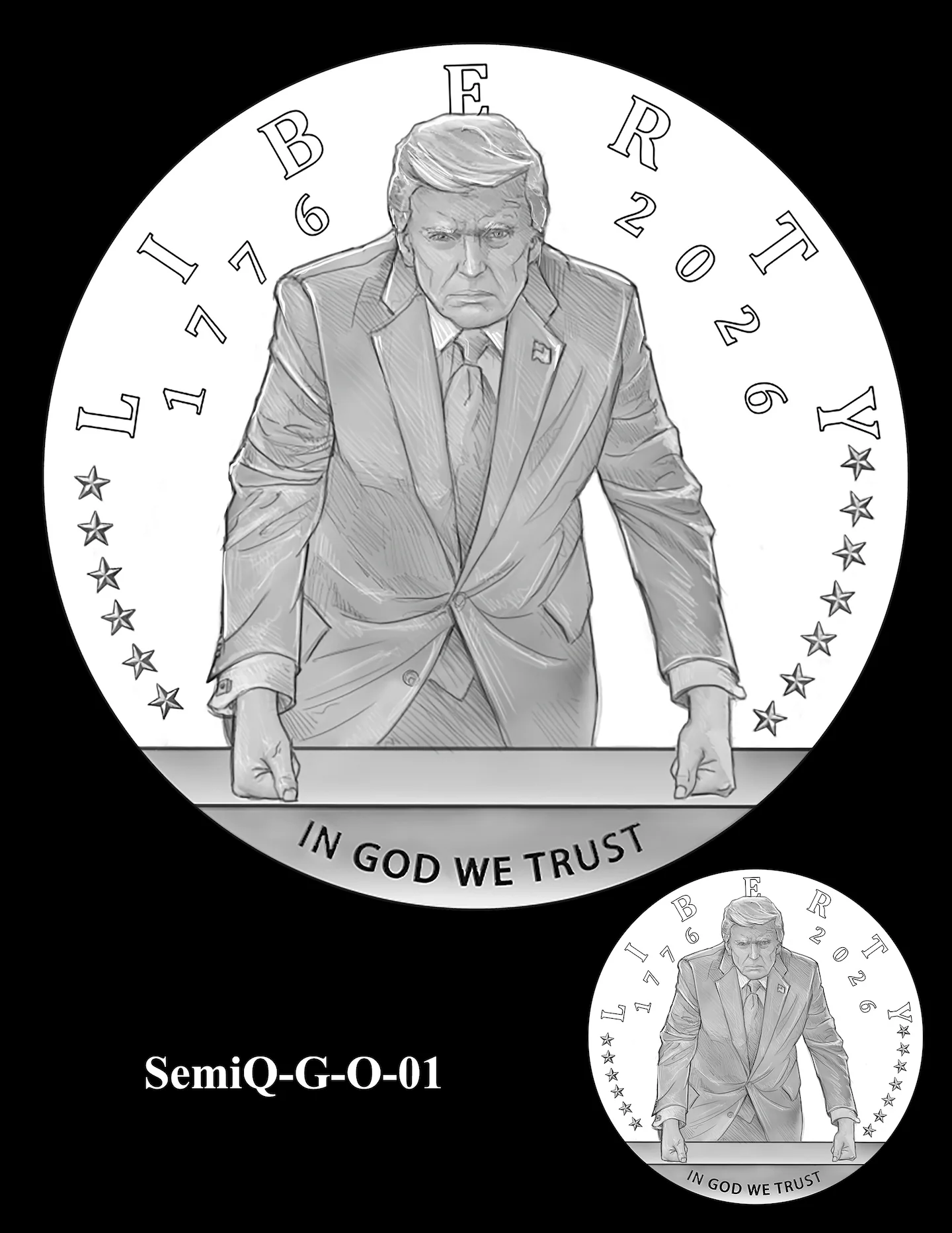 Illustrated commemorative coin design featuring Donald Trump leaning forward with both hands on a desk, engraved in a detailed sketch style. The outer rim reads “LIBERTY” and “2026,” with stars encircling the border, while “IN GOD WE TRUST” appears along the bottom edge. The grayscale rendering emphasizes depth and texture, suggesting a proposed gold coin concept for the U.S. 250th anniversary