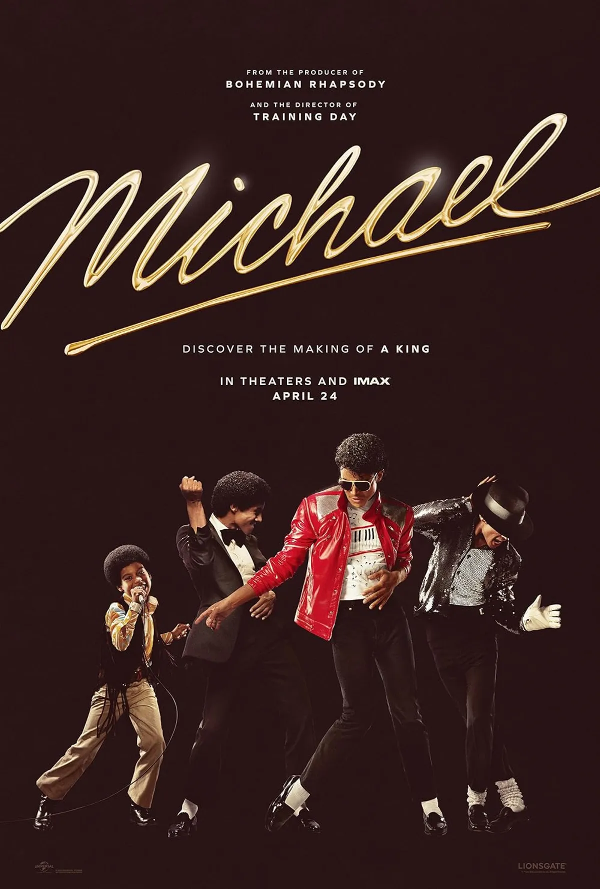 A theatrical poster for Michael displays multiple portrayals of Michael Jackson at different stages of his life, including childhood performance, early career, and iconic solo era. Jaafar Jackson appears in the center wearing a red jacket, surrounded by figures in classic Michael Jackson attire such as a black suit and fedora. The title “Michael” is written in large gold script across the top, with text indicating the film’s release in theaters and IMAX on April 24. The dark background emphasizes the figures and highlights the evolution of the artist’s image